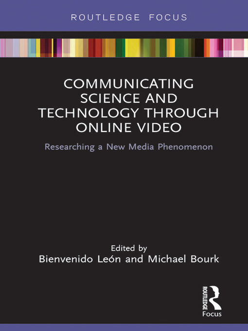 Title details for Communicating Science and Technology Through Online Video by Bienvenido León - Available